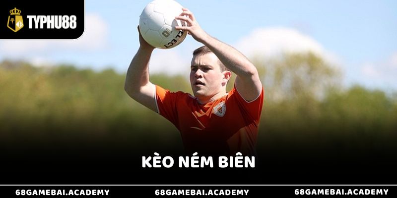 Kèo Ném Biên Là Gì? Hướng Dẫn Cách Cược Để Thắng Lớn 8 Kèo Ném Biên Là Gì? Hướng Dẫn Cách Cược Để Thắng Lớn