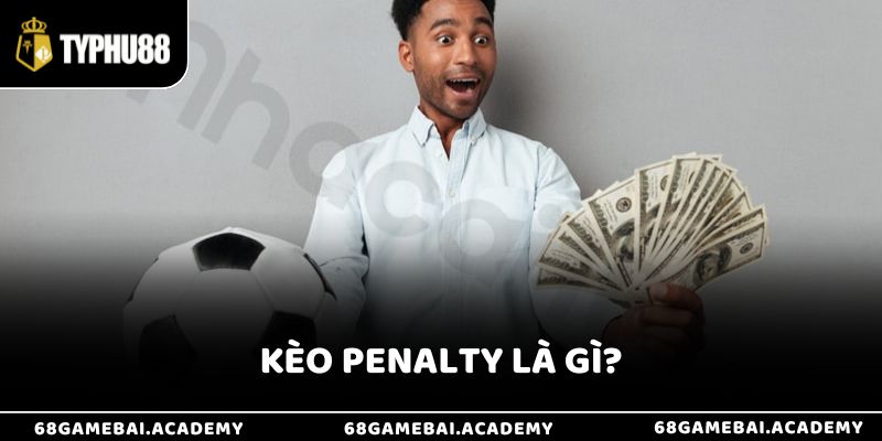 Kèo Penalty Là Gì? Tìm Hiểu Cách Chơi Kèo Luân Lưu Cực Hấp Dẫn 10 Kèo Penalty Là Gì? Tìm Hiểu Cách Chơi Kèo Luân Lưu Cực Hấp Dẫn