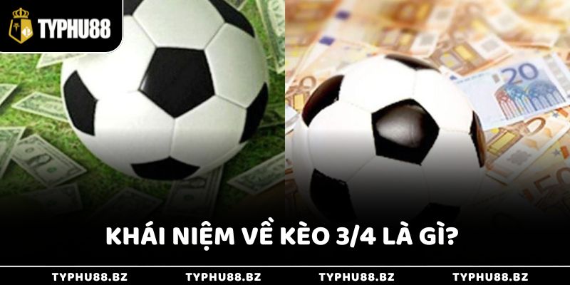 Kèo 3/4 Là Gì Với Cách Chơi Cực Dễ Cho Người Mới Tại Typhu88 2 Khám phá khái niệm về kèo ¾ là gì?
