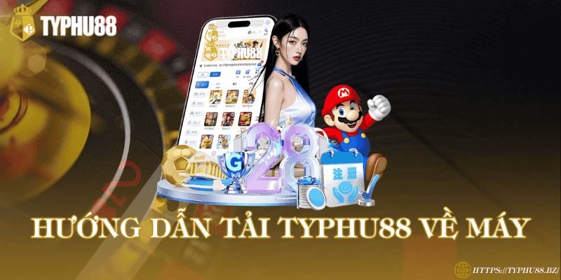 TYPHU88 - Trang đăng Ký & Đăng Nhập Mới Nhất 2025 10 Tải app Typhu88
